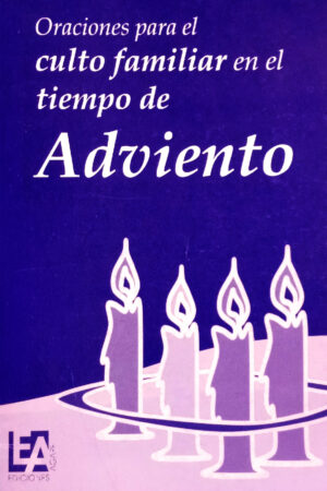 Oraciones para el culto familiar en el tiempo de Adviento