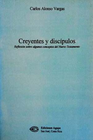 Creyentes y discípulos