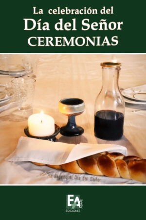 La celebración del Día del Señor – Ceremonias